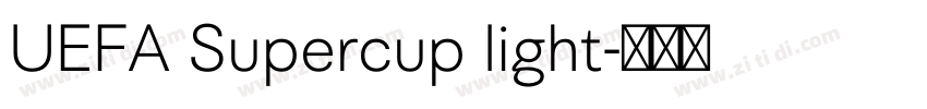UEFA Supercup light字体转换